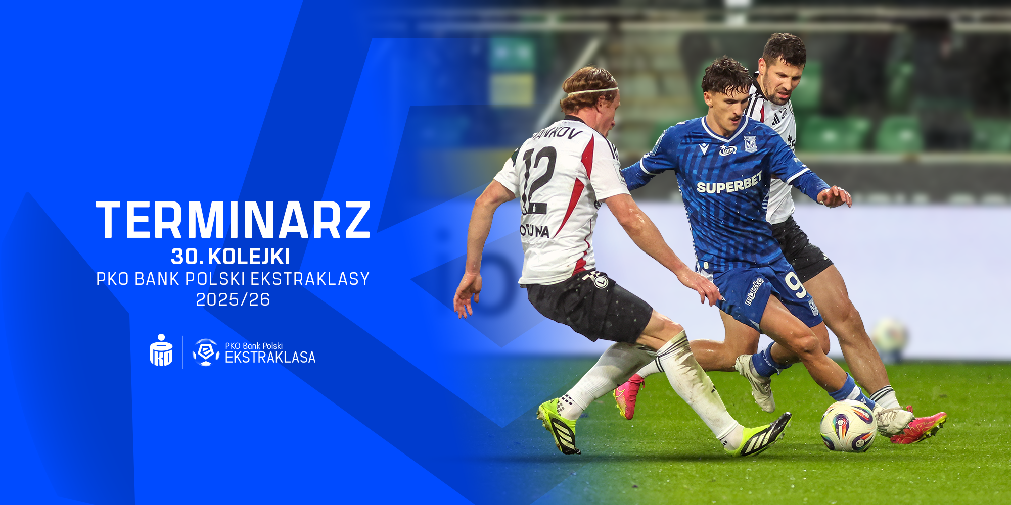 Lịch thi đấu vòng 30 Ekstraklasa: Lech Poznań vs Legia Warszawa - Trận đấu đỉnh cao không thể bỏ lỡ