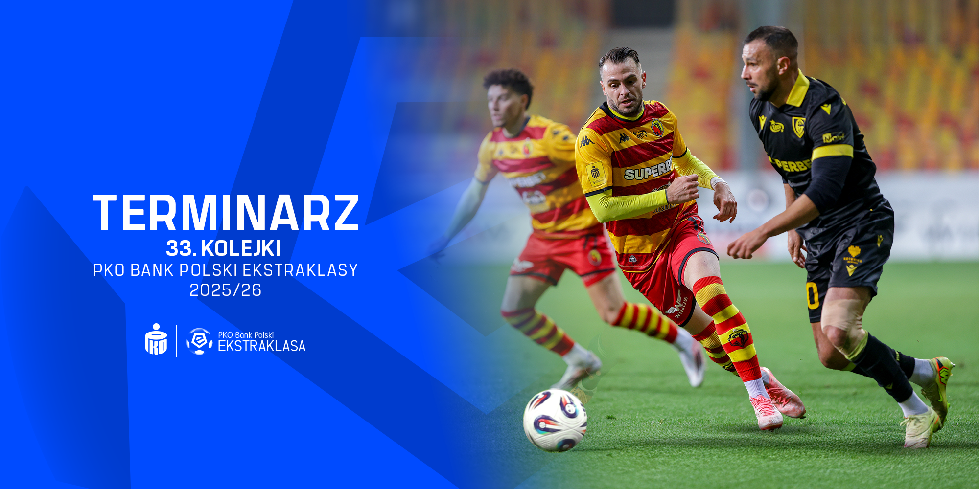 Lịch thi đấu ấn tượng: Vòng 33 & 34 Ekstraklasa Ba Lan 2025/26