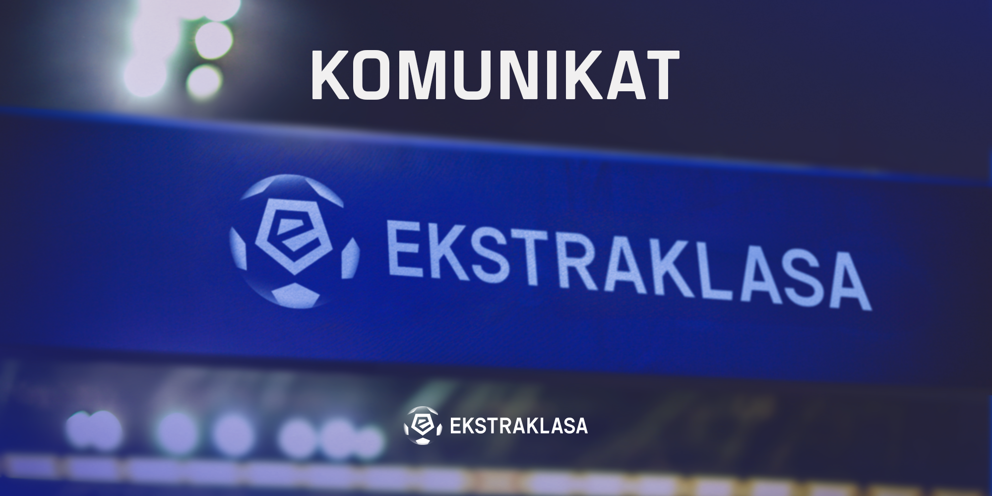 Ekstraklasa bầu Hội đồng Giám sát mới cho mùa 2026/27